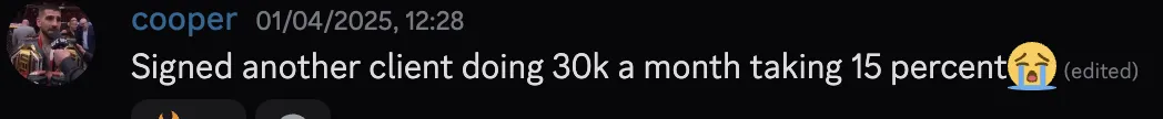 cooper — signed another client doing 30k a month, 15% take