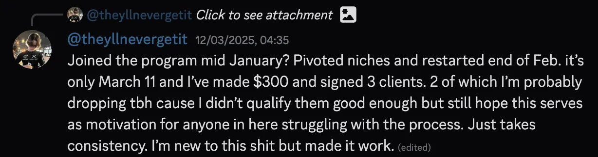 @theyllnevergetit — $300 made and 3 clients signed in ~2 weeks