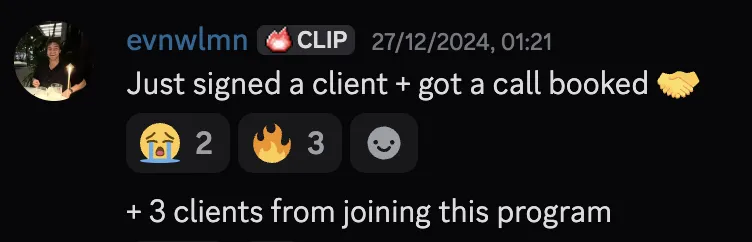 evnwlmn — signed a client plus call booked, 3 clients from joining program