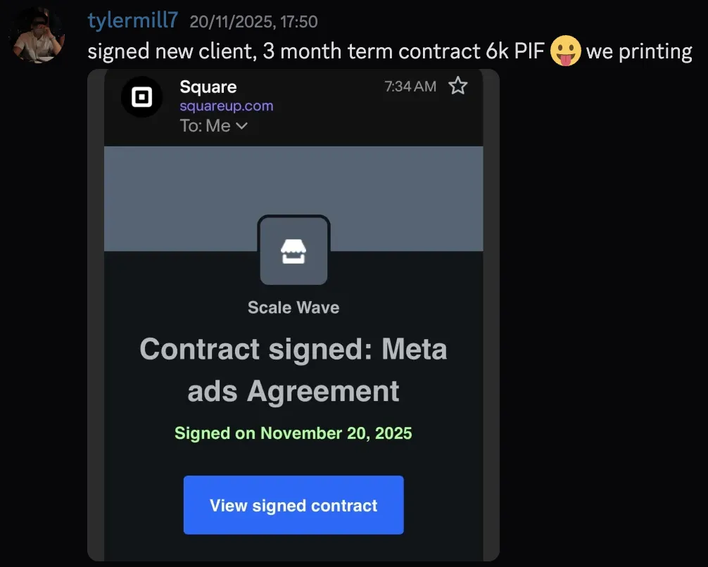 tylermill7 — signed new client, 3 month $6k PIF